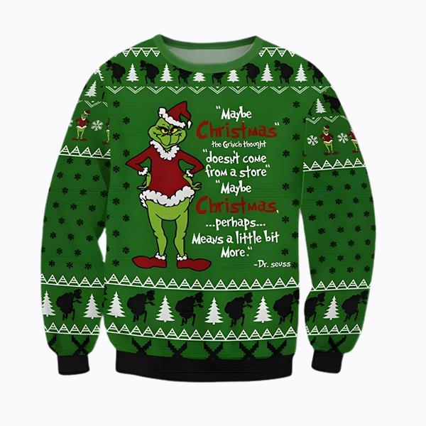 Dr Seuss Saying Grinch Ugly Christmas Sweater - TeePro